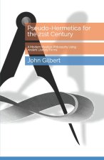 Pseudo-Hermetica for the 21st Century