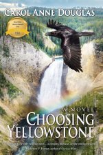 Choosing Yellowstone