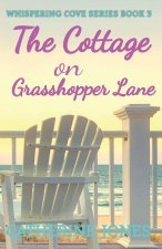 The Cottage on Grasshopper Lane