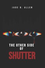 The Other Side of Shutter