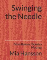 Swinging the Needle