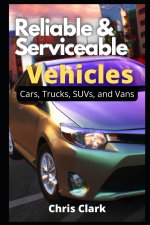 Reliable Serviceable Vehicles