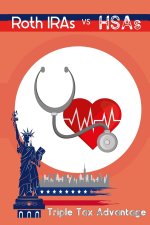 Roth IRAs vs. HSAs