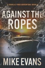 Against The Ropes