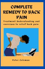 COMPLETE REMEDY TO BACK PAIN