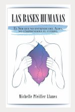 LAS BASES HUMANAS