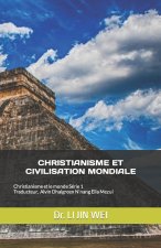 CHRISTIANISME ET CIVILISATION MONDIALE
