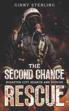 The Second Chance Rescue