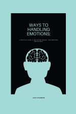 WAYS TO HANDLING EMOTIONS