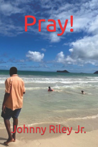 Pray!