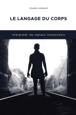 LE LANGAGE DU CORPS