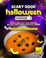 Scary Good Halloween Cookbook - 5
