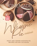 Homemade Whoopie Pie Cookbook