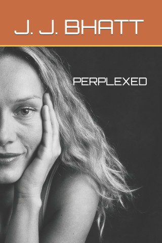 PERPLEXED