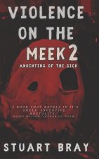 Violence on the meek 2