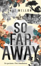 So Far Away