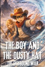 The Boy and the Dusty Hat