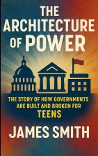 The Architecture of Power
