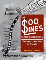 The Soo Line's Sixth Subdivision