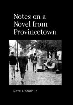 Notes on a Novel from Provincetown