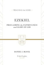 Ezekiel – Proclaiming the Faithfulness and Glory of God