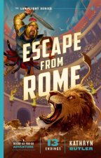 Escape from Rome, Volume 2 – A Decide–as–You–Go Adventure (The Lamplight Series Book 2)