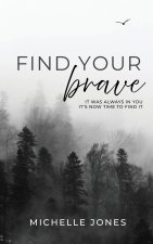Find Your Brave