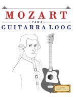 Mozart para Guitarra Loog