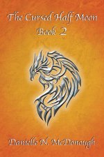 The Cursed Half Moon - Book 2