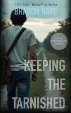 Keeping The Tarnished