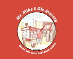 Mr. Mike and Ole Massey (French Edition)