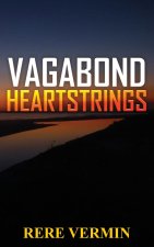 VAGABOND HEARTSTRINGS