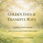 Golden Days and Thankful Ways