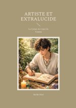 ARTISTE ET EXTRALUCIDE