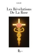 Les Révélations De La Rose