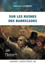 SUR RUINES BARRICADES