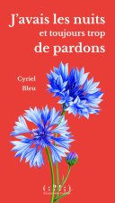 J'avais les nuits et toujours trop de pardons