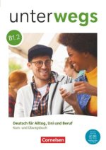 Unterwegs - Allgemeine Ausgabe - B1: Teilband 2