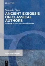 Ancient Exegesis on Classical Authors