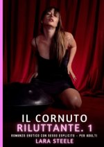Il Cornuto Riluttante. 1