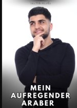 Mein aufregender Araber