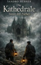 Die Kathedrale hinter dem Nebel
