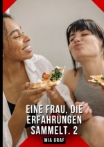 Eine Frau, die Erfahrungen sammelt. 2