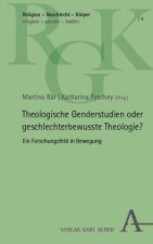 Theologische Genderstudien oder geschlechterbewusste Theologie?