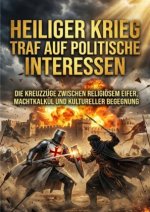Heiliger Krieg Traf auf Politische Interessen