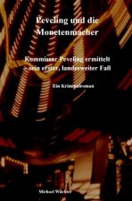 Peveling und die Monetenmacher