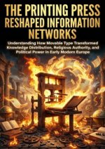 The Printing Press Reshaped Information Networks