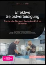 Effektive Selbstverteidigung: Praxisnahe Nahkampftechniken für Ihre Sicherheit