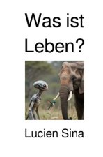 Was ist Leben?