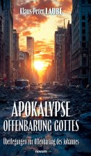 Apokalypse - Offenbarung Gottes